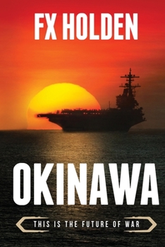 Paperback Okinawa: This is the Future of War Book