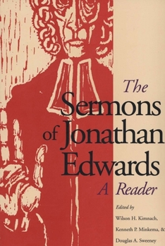 Paperback The Sermons of Jonathan Edwards: A Reader Book