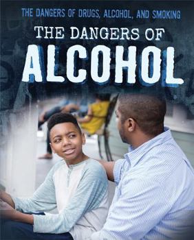 Library Binding The Dangers of Alcohol Book