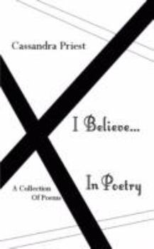 I Believe...in Poetry