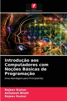 Paperback Introdução aos Computadores com Noções Básicas de Programação [Portuguese] Book