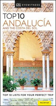 Top 10 Andalucia and Costa Del Sol (Eyewitness Travel Guides) - Book  of the DK Eyewitness Top 10 Travel Guides