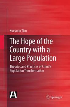 Paperback The Hope of the Country with a Large Population: Theories and Practices of China's Population Transformation Book