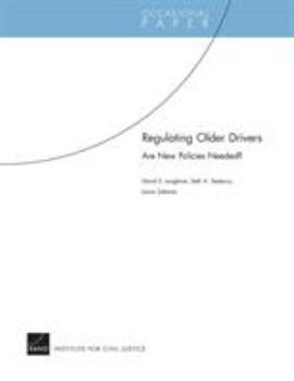 Paperback Regulating Older Drivers: Are New Policies Needed? Book