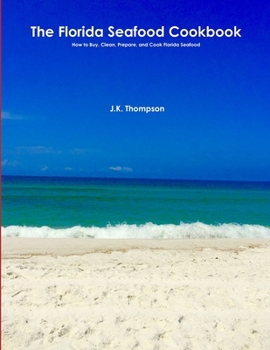 Paperback The Florida Seafood Cookbook Book