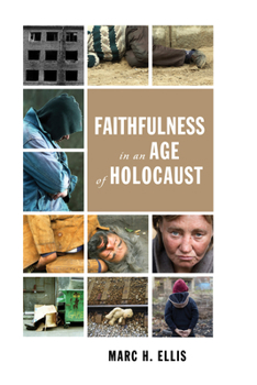 Paperback Faithfulness in an Age of Holocaust Book