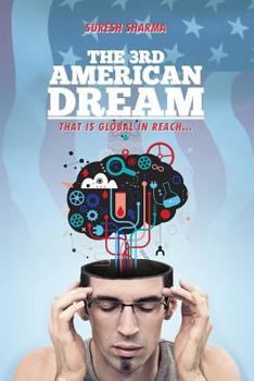 Paperback The 3rd American Dream: ... that is global in reach Book