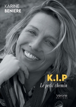 Paperback K.I.P: Le petit chemin [French] Book