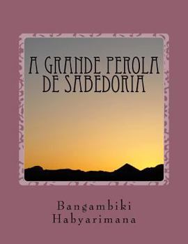 Paperback A Grande Perola de Sabedoria [Portuguese] Book