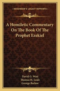 Paperback A Homiletic Commentary On The Book Of The Prophet Ezekiel Book