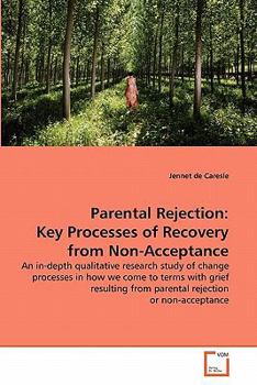 Paperback Parental Rejection: Key Processes of Recovery from Non-Acceptance Book