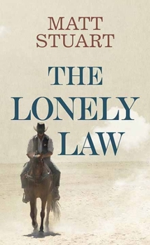 Library Binding The Lonely Law [Large Print] Book