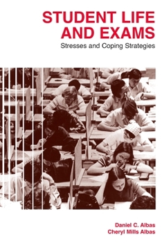 Paperback Student Life and Exams: Stresses and Coping Strategies Book