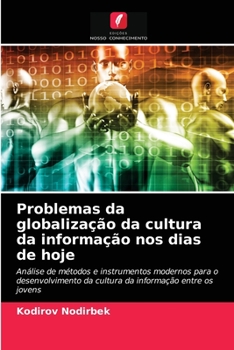 Paperback Problemas da globalização da cultura da informação nos dias de hoje [Portuguese] Book