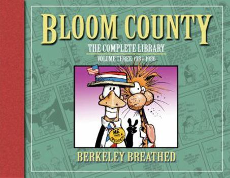 Hardcover Bloom County: The Complete Library, Vol. 3: 1984-1986 Book