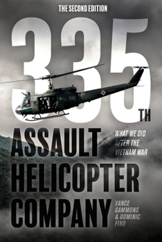 Paperback 335th Assault Helicopter Company: What We Did After The Vietnam War Book