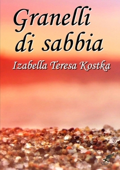Paperback Granelli di sabbia [Italian] Book