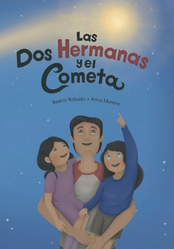 Paperback Las dos hermanas y el cometa [Spanish] Book