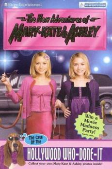 The Case of the Hollywood Who-Done-It (The New Adventures of Mary-Kate & Ashley, #33) - Book #33 of the New Adventures of Mary-Kate and Ashley