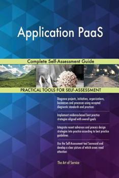 Paperback Application PaaS Complete Self-Assessment Guide Book