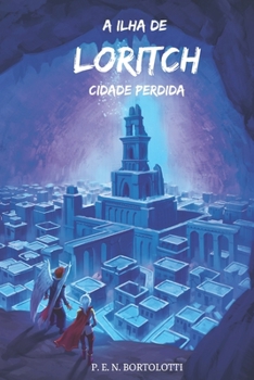 Paperback A Ilha de Loritch: Cidade Perdida [Portuguese] Book