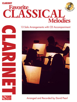 Paperback Favorite Classical Melodies: Clarinet [With CD (Audio)] Book