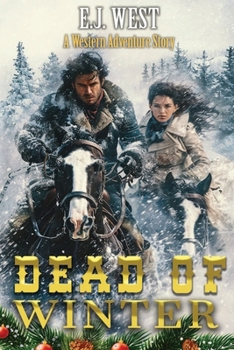 Paperback Dead of Winter: A Classic Western Adventure Book