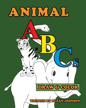 Paperback Animal ABCs: Draw and Color Book