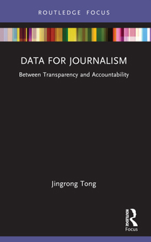 Paperback Data for Journalism: Between Transparency and Accountability Book