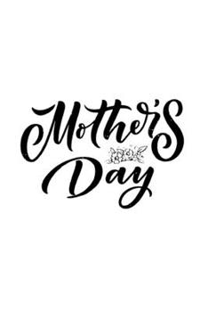MOTHER'S DAY