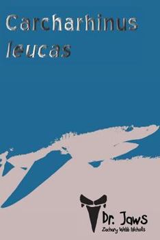 Paperback Carcharhinus leucas Book