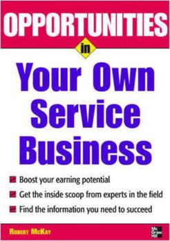 Paperback Opportunities in Your Own Service Business Book
