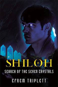 Hardcover Shiloh: Search of the Seven Crystals Book