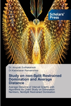 Paperback Study on non-Split Restrained Domination and Average Distance Book