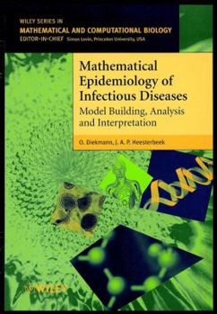 Paperback Mathematical Epidemiology of Infectious Diseases: Model Building, Analysis and Interpretation Book
