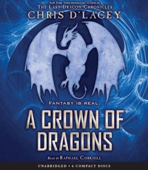 A Crown of Dragons - Book #3 of the Unicorne Files