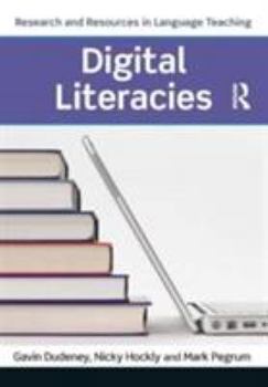 Digital Literacies - Book  of the Routledge Research and Resources in Language Teaching