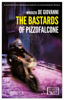 Paperback The Bastards of Pizzofalcone Book