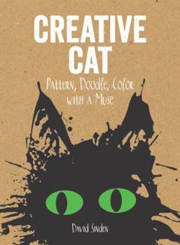 Paperback Creative Cat: Pattern, Doodle, Color with a Muse Book