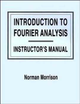 Paperback Introduction to Fourier Analysis, Solutions Manual Book