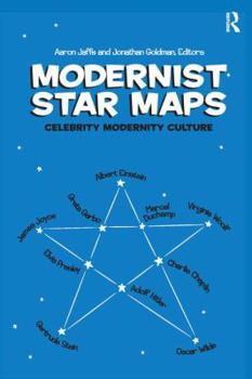 Hardcover Modernist Star Maps: Celebrity, Modernity, Culture Book