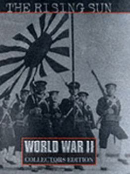 The Rising Sun - Book #4 of the World War II