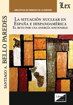 Paperback Situación nuclear en España e Hispanoamérica [Spanish] Book