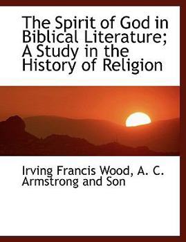 Paperback The Spirit of God in Biblical Literature; A Study in the History of Religion Book