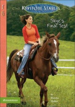 Paperback Skye's Final Test (Keystone Stables, No. 6) Book