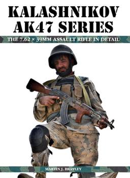 Hardcover Kalashnikov AK47 Series: The 7.62 X 39MM Assault Rifle in Detail Book