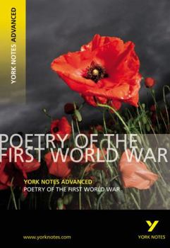 Paperback Poetry Of The First World War (York Notes Advanced) Book
