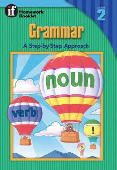 Paperback Grammar, a Step-By-Step Approach Homework Booklet, Grade 2: A Step-By-Step Approach Book