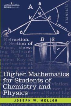 Paperback Higher Mathematics for Students of Chemistry and Physics Book