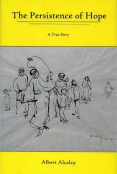 Hardcover The Persistence of Hope: A True Story Book